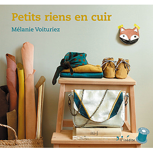Leduc Créatif - Livre - Petits riens en cuir - Mélanie Voituriez