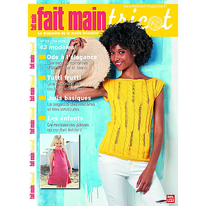 FAIT MAIN TRICOT N°22-Eté 2018