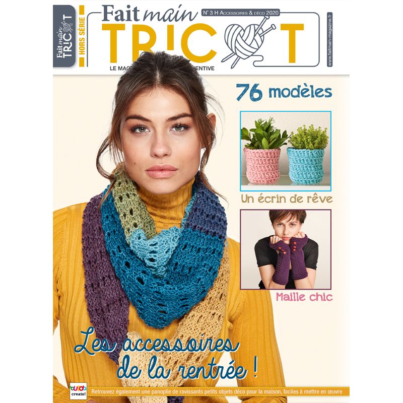 FAIT MAIN TRICOT HS Déco - Accessoires 3H N° 04/09/2020 - Les accessoires de la rentrée !#