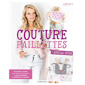 Livre Couture Paillettes - Spécial Fêtes