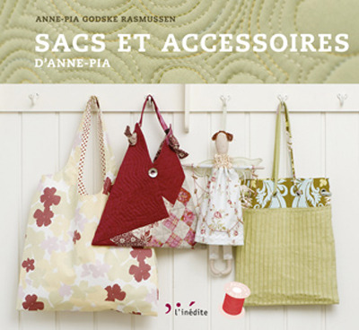 Sacs et Accessoires d'Anne Pia - 24 X 25 cm - 96 page - 